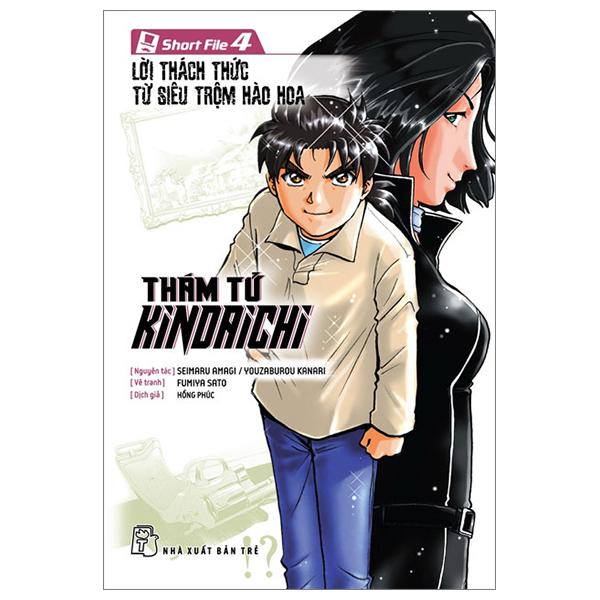 Truyện tranh Thám tử Kindaichi - Short File Tập 4 - Lời thách thức từ siêu trộm hào hoa - NXB Trẻ