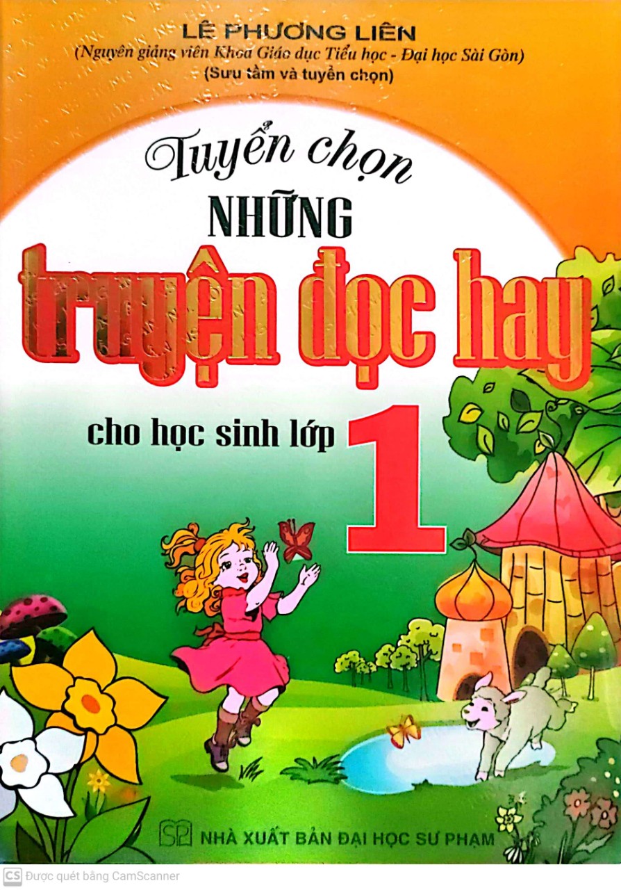 Tuyển Chọn Những Truyện Đọc Hay Cho Học Sinh Lớp 1