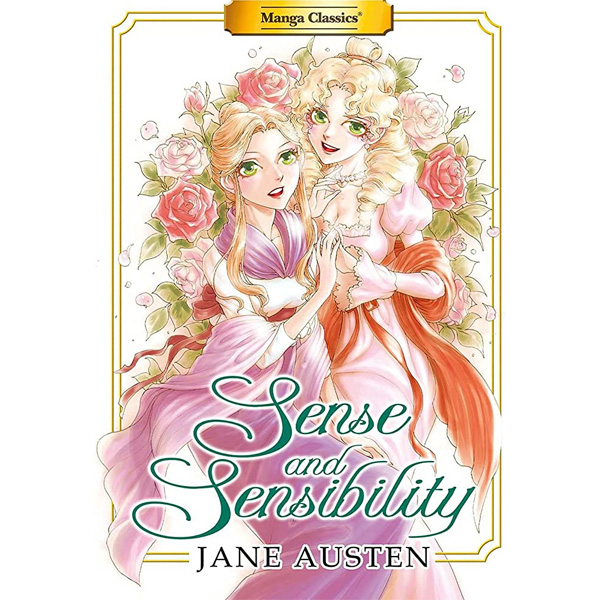 Manga Classics: Sense And Sensibility (New Printing)