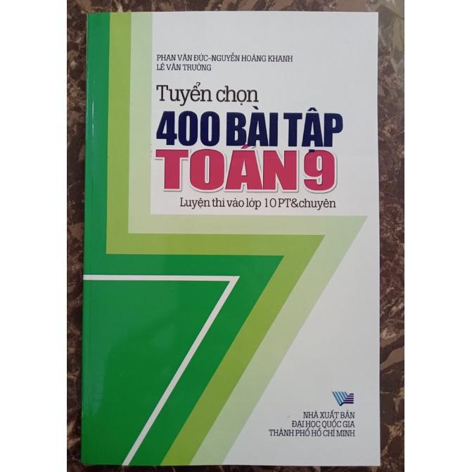 Sách - Tuyển Chọn 400 Bài Tập Toán 9