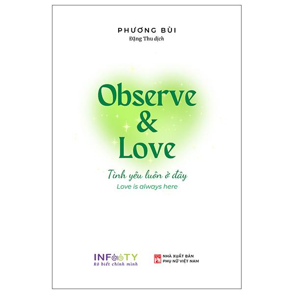 Sách - Observe And Love - Tình Yêu Luôn Ở Đây - Phiên Bản Song Ngữ