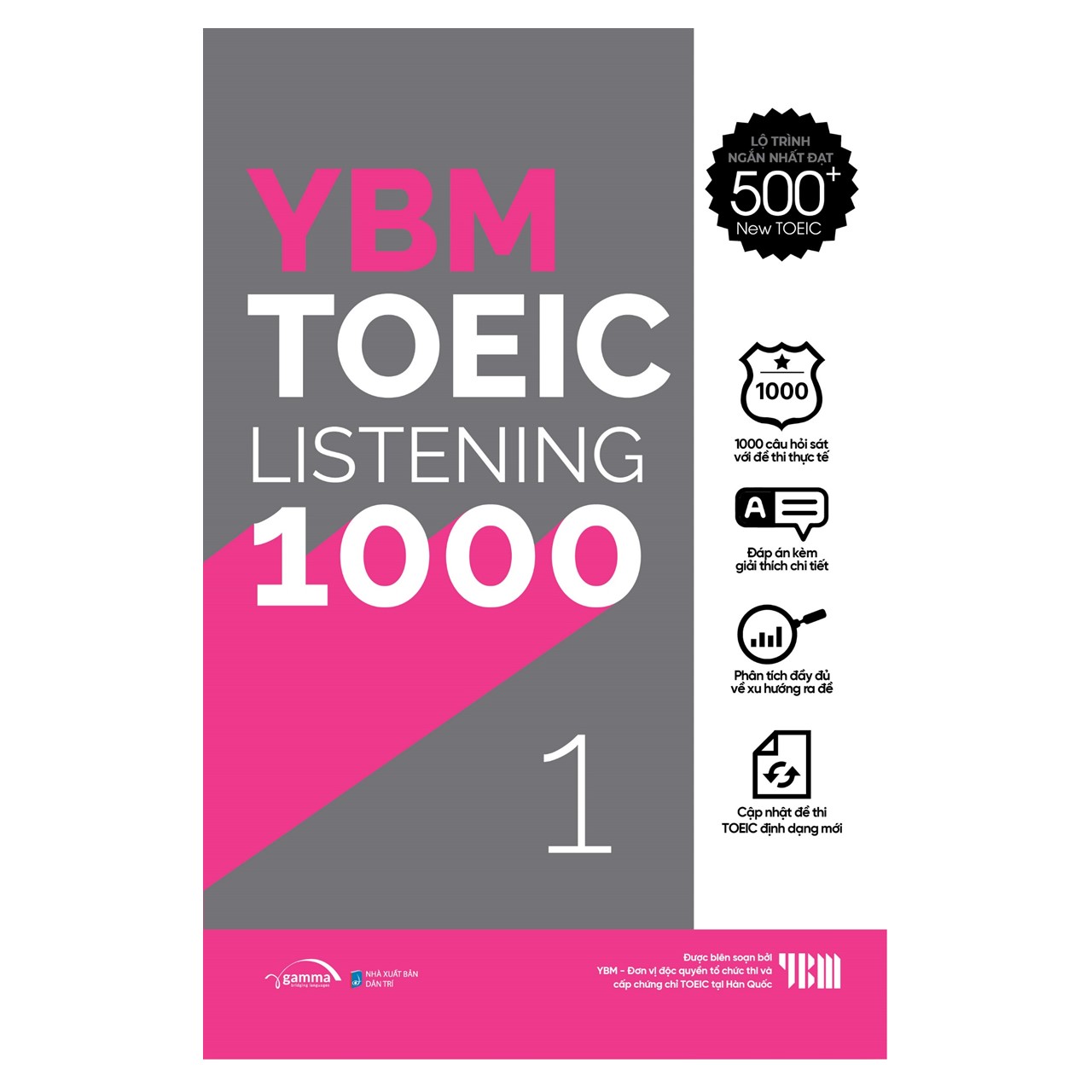 YBM TOEIC Listening 1000 Tập 1: Mục Tiêu Đạt 500+ Điểm TOEIC