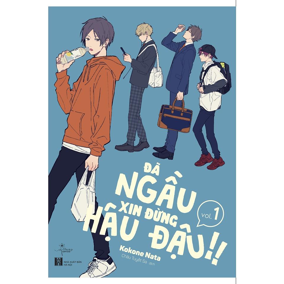 Truyện tranh Đã ngầu xin dừng hậu đậu !! - Tập 1