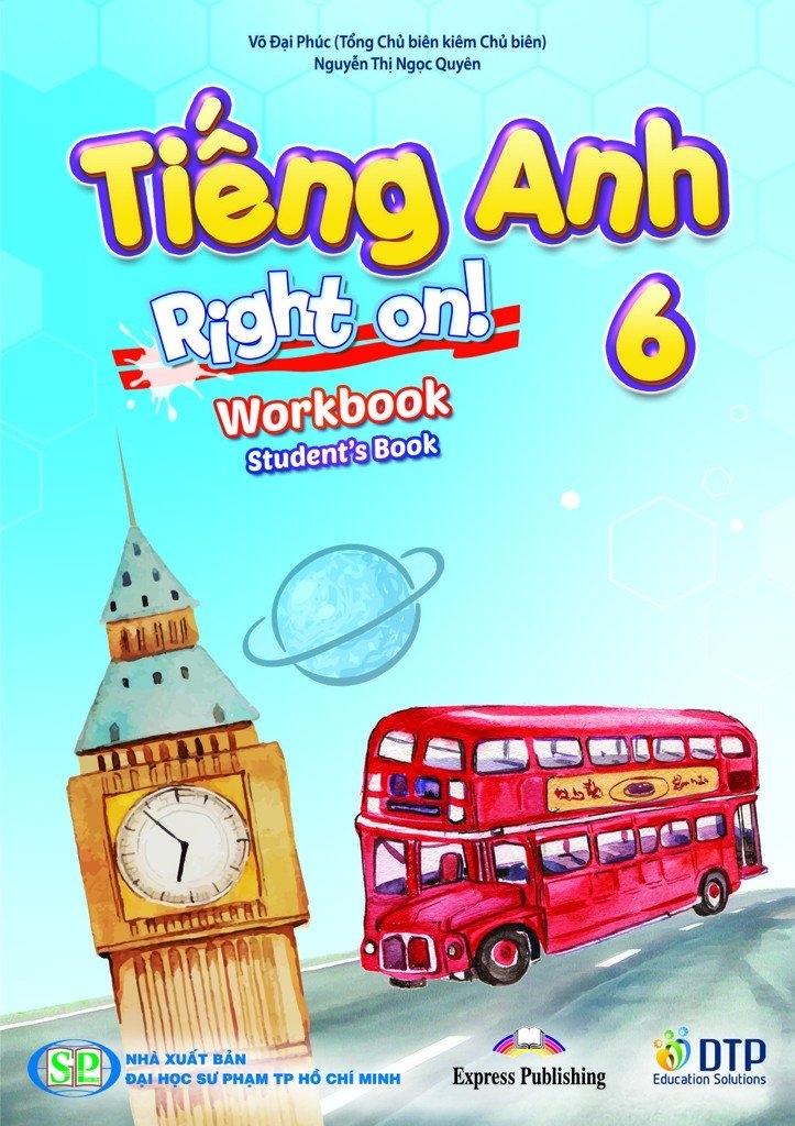 Tiếng Anh 6 - Right On - Workbook (Sách Bài Tập)