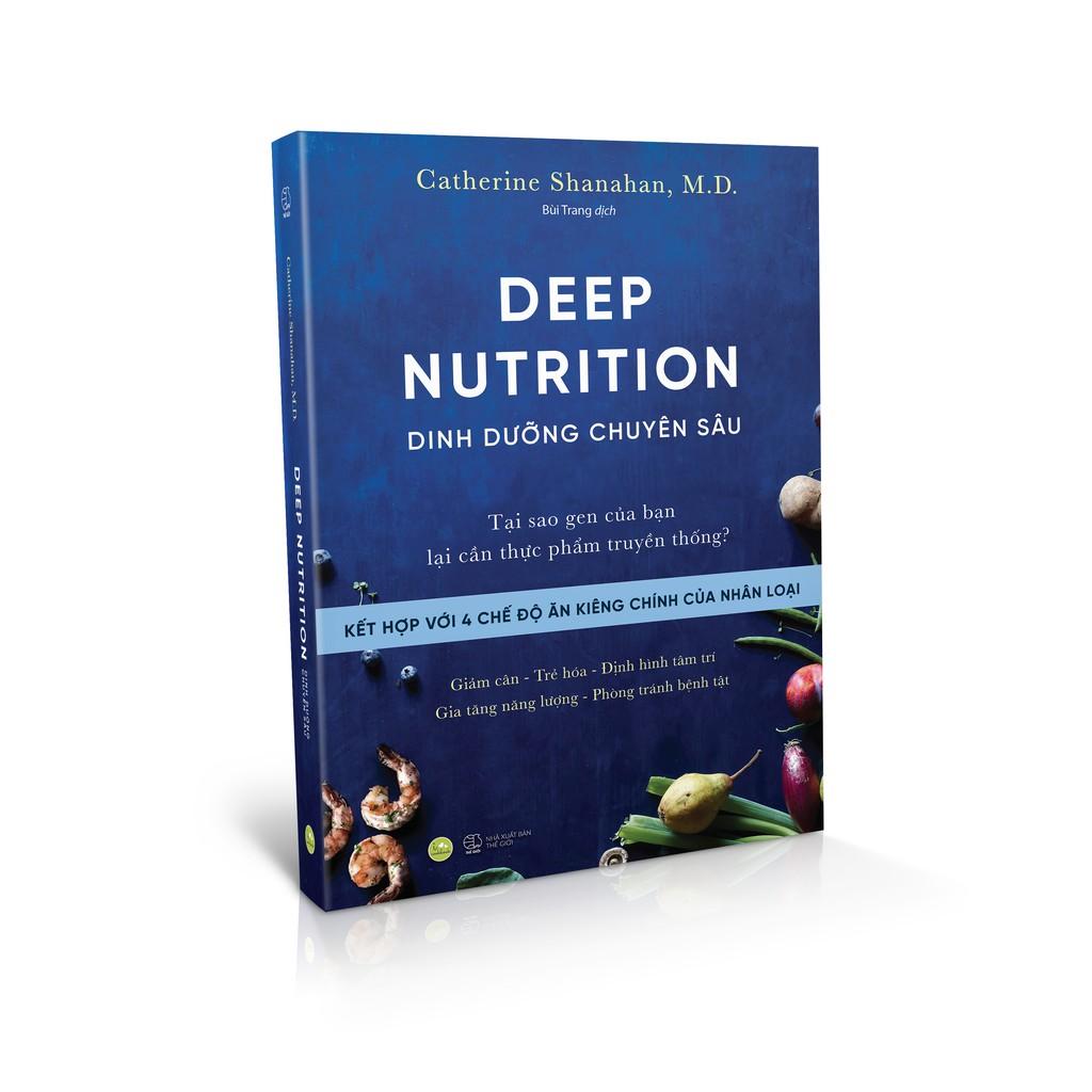 Sách DEEP NUTRITION – Dinh Dưỡng Chuyên Sâu - Skybooks - BẢN QUYỀN