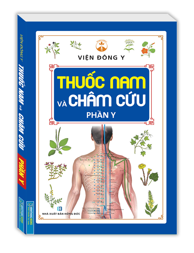 Thuốc nam và châm cứu - Phần Y (bìa mềm)