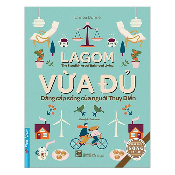 Combo Lagom - Vừa Đủ - Đẳng Cấp Sống Của Người Thụy Điển + Đi Tìm Lẽ Sống (2 cuốn)
