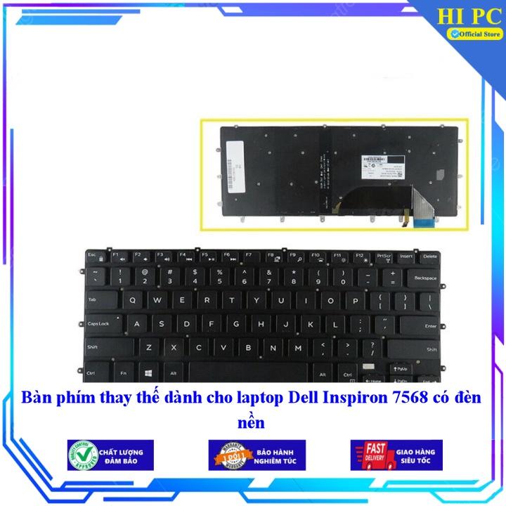 Bàn phím thay thế dành cho laptop Dell Inspiron 7568 có đèn nền - Hàng Nhập Khẩu mới 100%