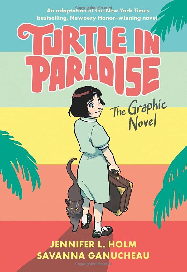 Turtle In Paradise: The Graphic Novel