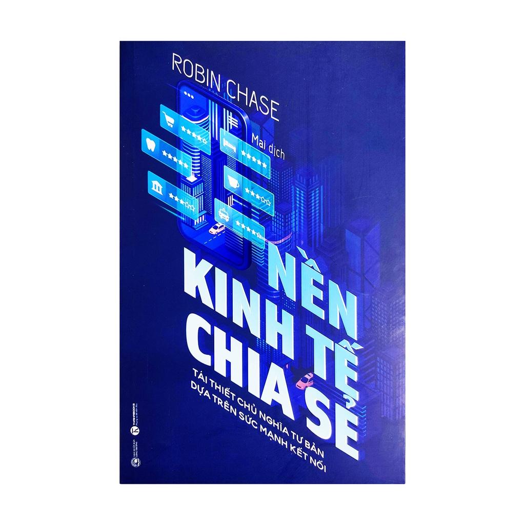 Nền kinh tế chia sẻ - Tái thiết chủ nghĩa tư bản dựa trên sức mạnh kết nối  - Bản Quyền