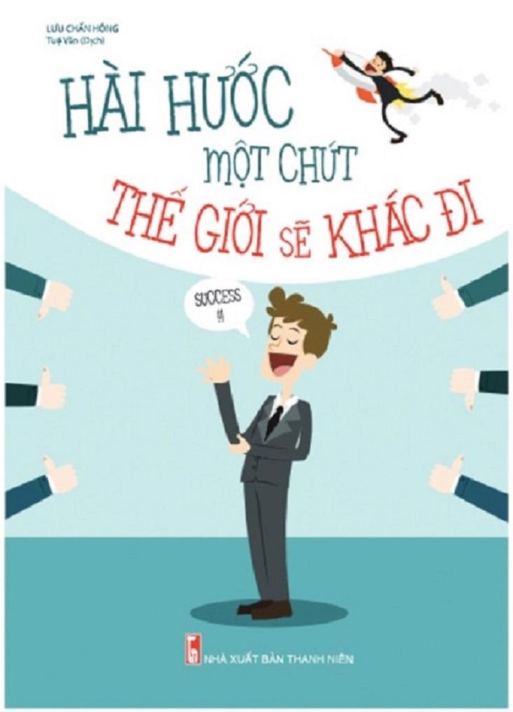 Hài Hước Một Chút Thế Giới Sẽ Khác Đi