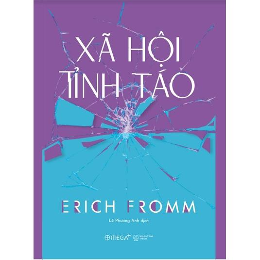 Sách Combo Erich Fromm: Xã Hội Tỉnh Táo + Nghệ Thuật Yêu + Trốn Thoát Tự Do - Alphabooks - BẢN QUYỀN - Combo