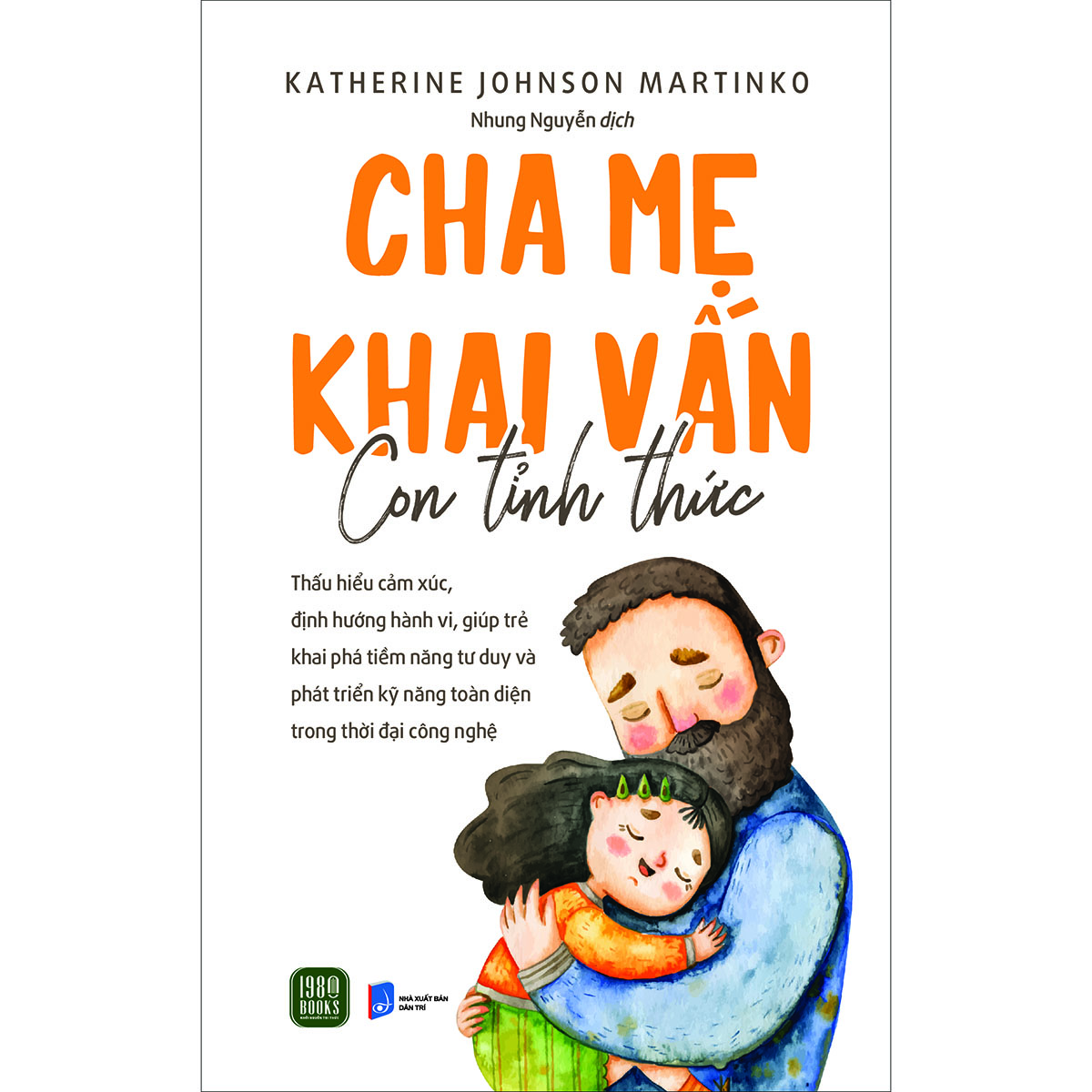 Cha Mẹ Tỉnh Thức - Con Hạnh Phúc