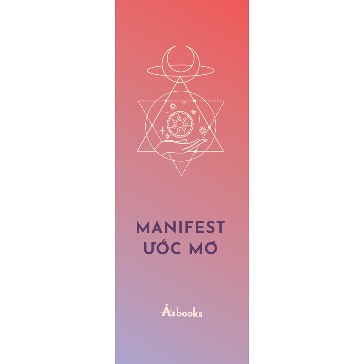 Manifest Ước Mơ – Biến Mọi Khát Khao Thành Hiện Thực