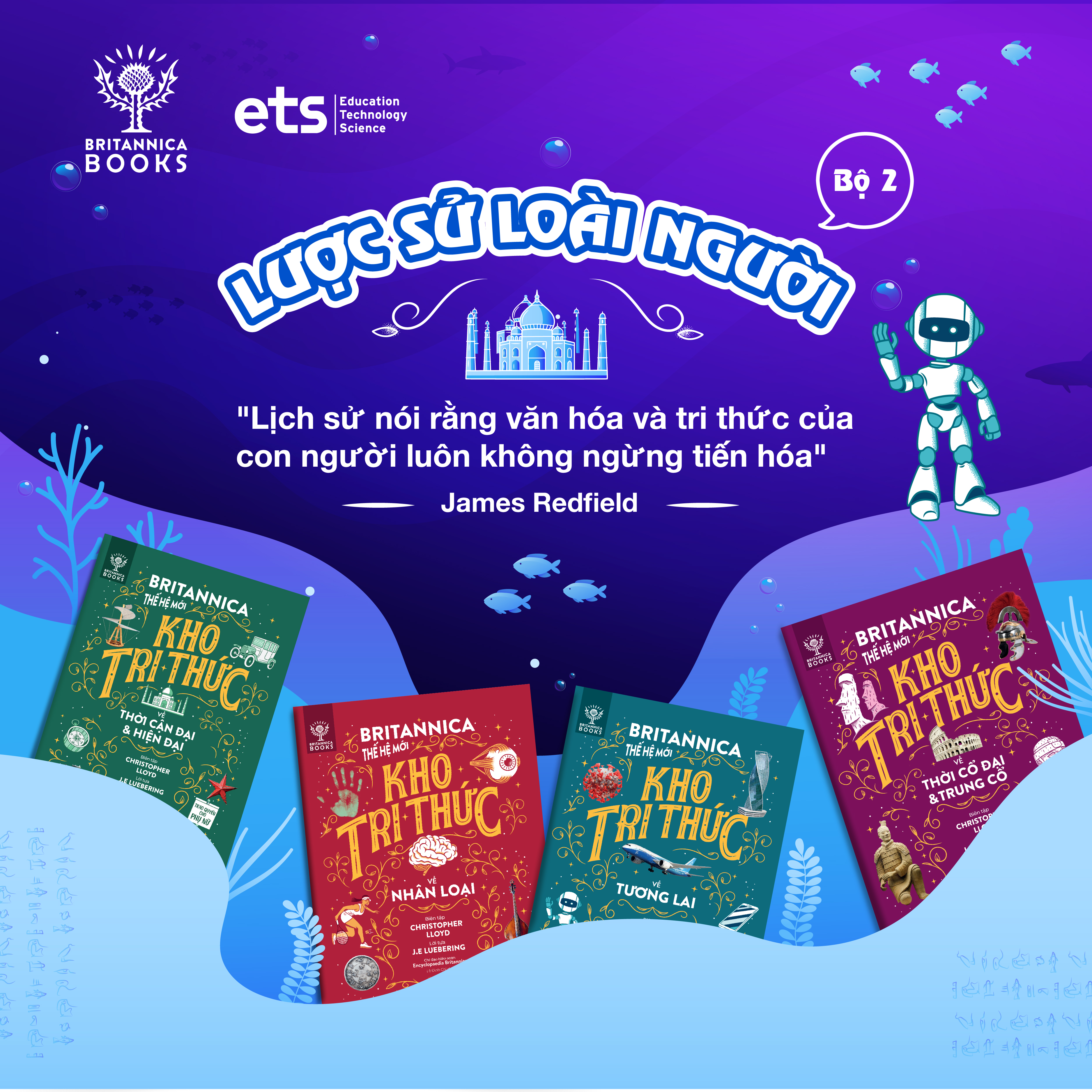Britannica Thế Hệ Mới - Bộ 2: Lược Sử Loài Người