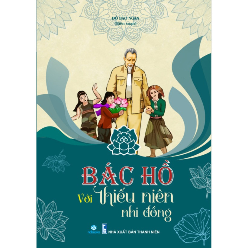 Sách - Bác Hồ tấm gương sáng mãi - ndbooks