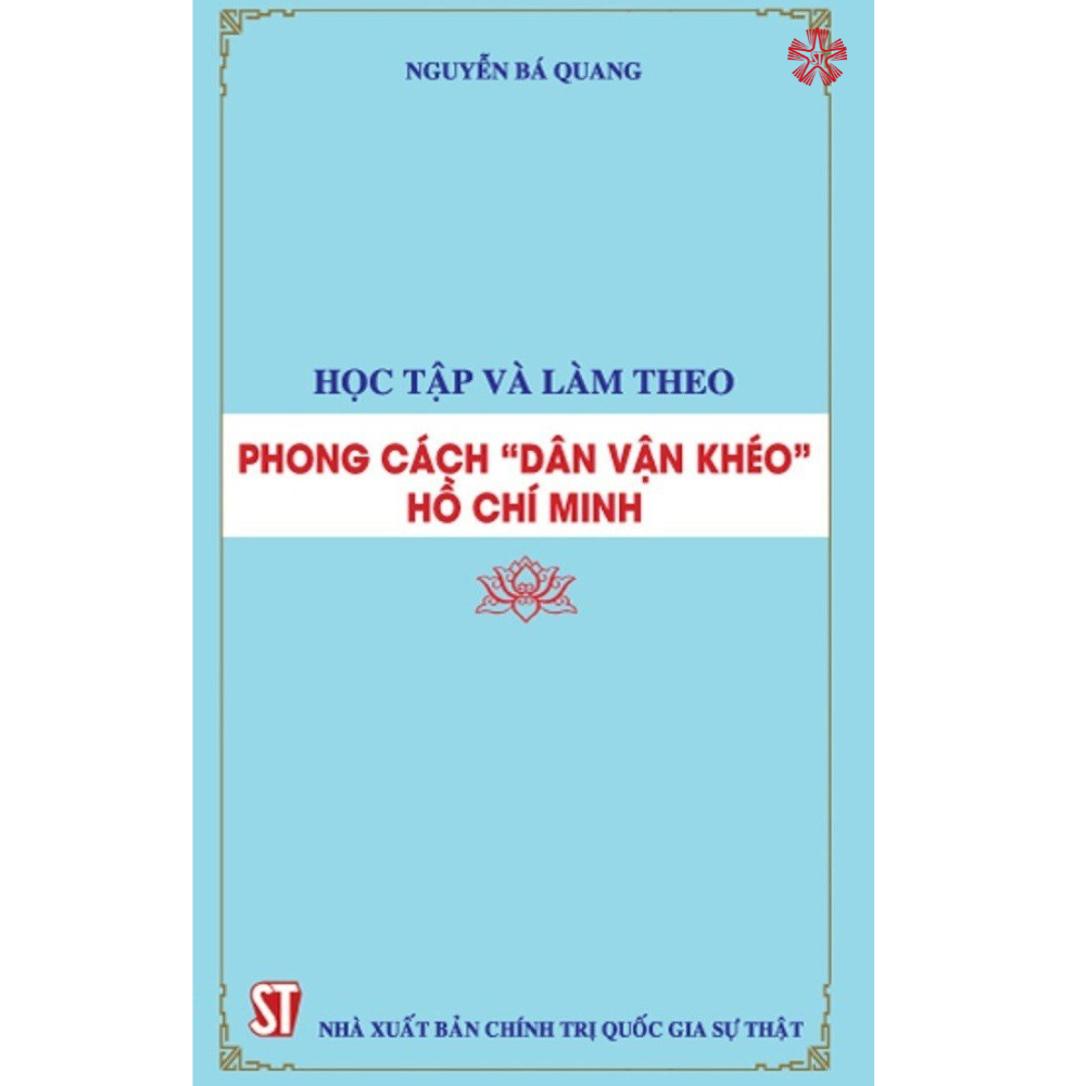 Học tập và làm theo phong cách “Dân vận khéo” Hồ Chí Minh