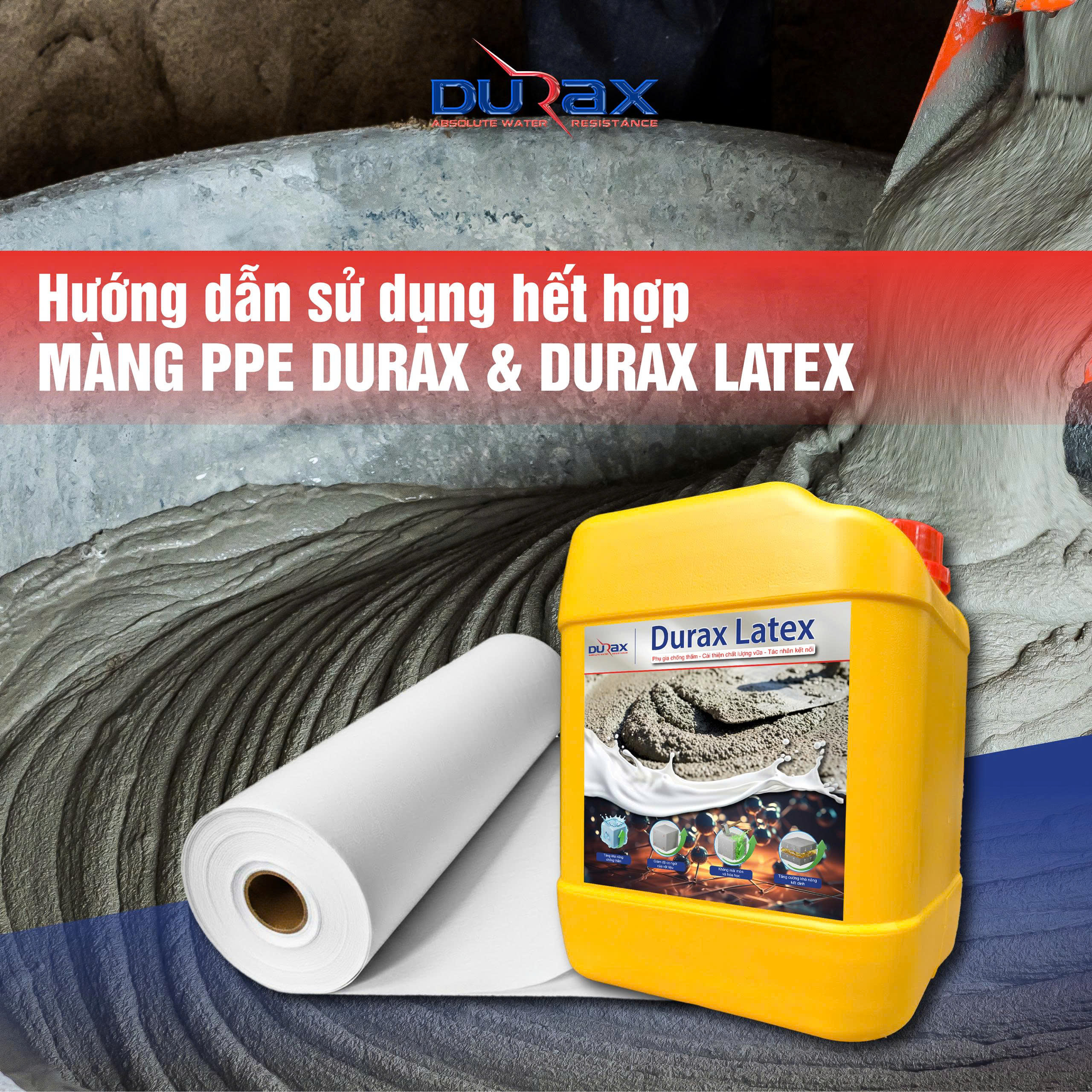 DURAX Latex - Phụ Gia Tăng Cường Chống Thấm, Kết Nối Xi Măng &amp; Vữa
