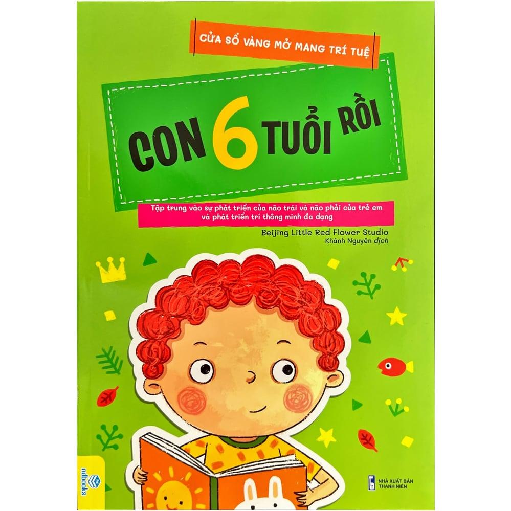 Cửa Sổ Vàng Mở Mang Trí Tuệ - Con 6 Tuổi Rồi