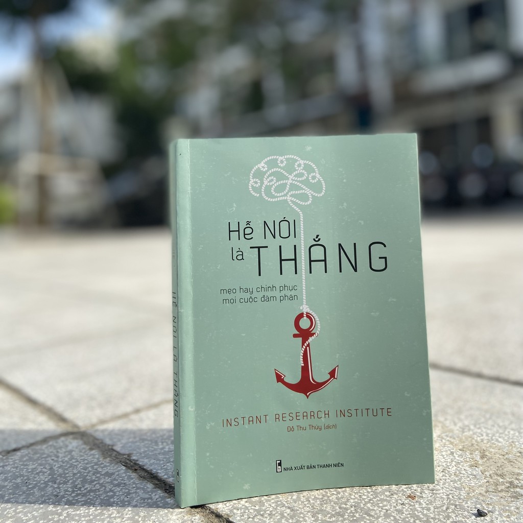 Sách - Hễ Nói Là Thắng – Mẹo Hay Chinh Phục Mọi Cuộc Đàm Phán