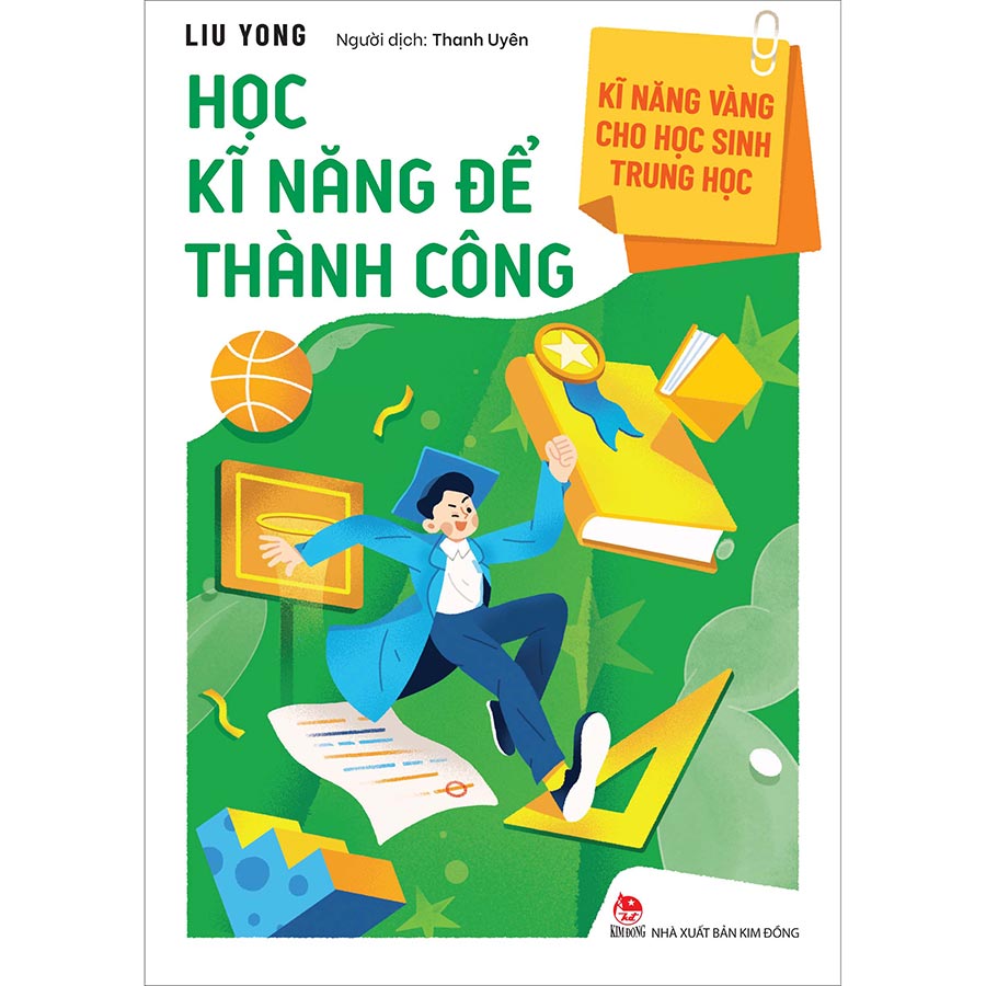 Kĩ Năng Vàng Cho Học Sinh Trung Học - Học Kĩ Năng Để Thành Công - 2023