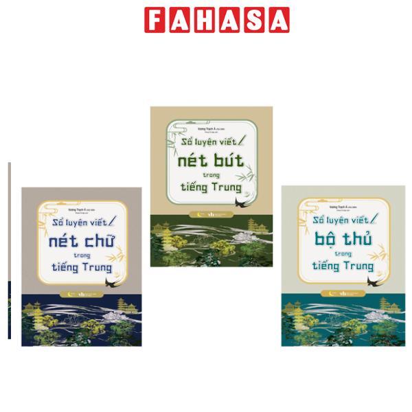 Sách - Bộ Sách Sổ Luyện Viết Trong Tiếng Trung - Bộ Thủ + Nét Chữ + Nét Bút (Bộ 3 Cuốn)