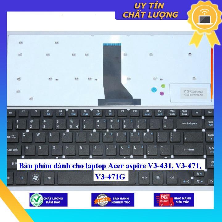 Bàn phím dùng cho laptop Acer aspire V3-431 V3-471 V3-471G - Hàng Nhập Khẩu New Seal