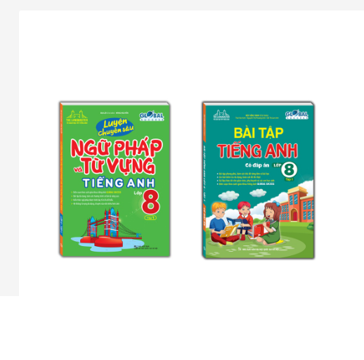 Combo 2c - GLOBAL SUCCESS - Luyện chuyên sâu ngữ pháp và từ vựng tiếng anh & Bài tập tiếng anh lớp 8 tập 1