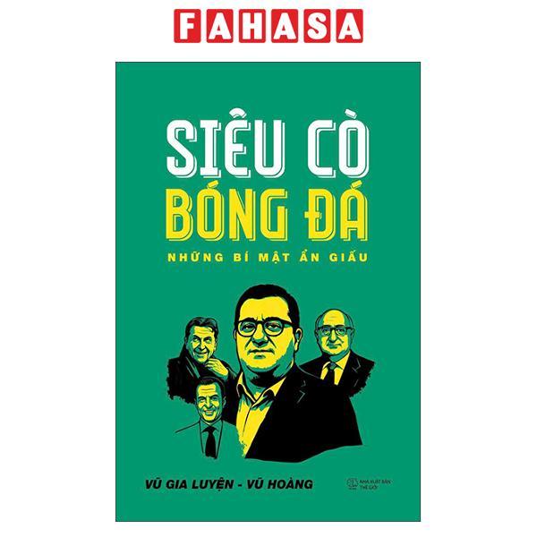 Sách - Siêu Cò Bóng Đá - Những Bí Mật Ẩn Giấu