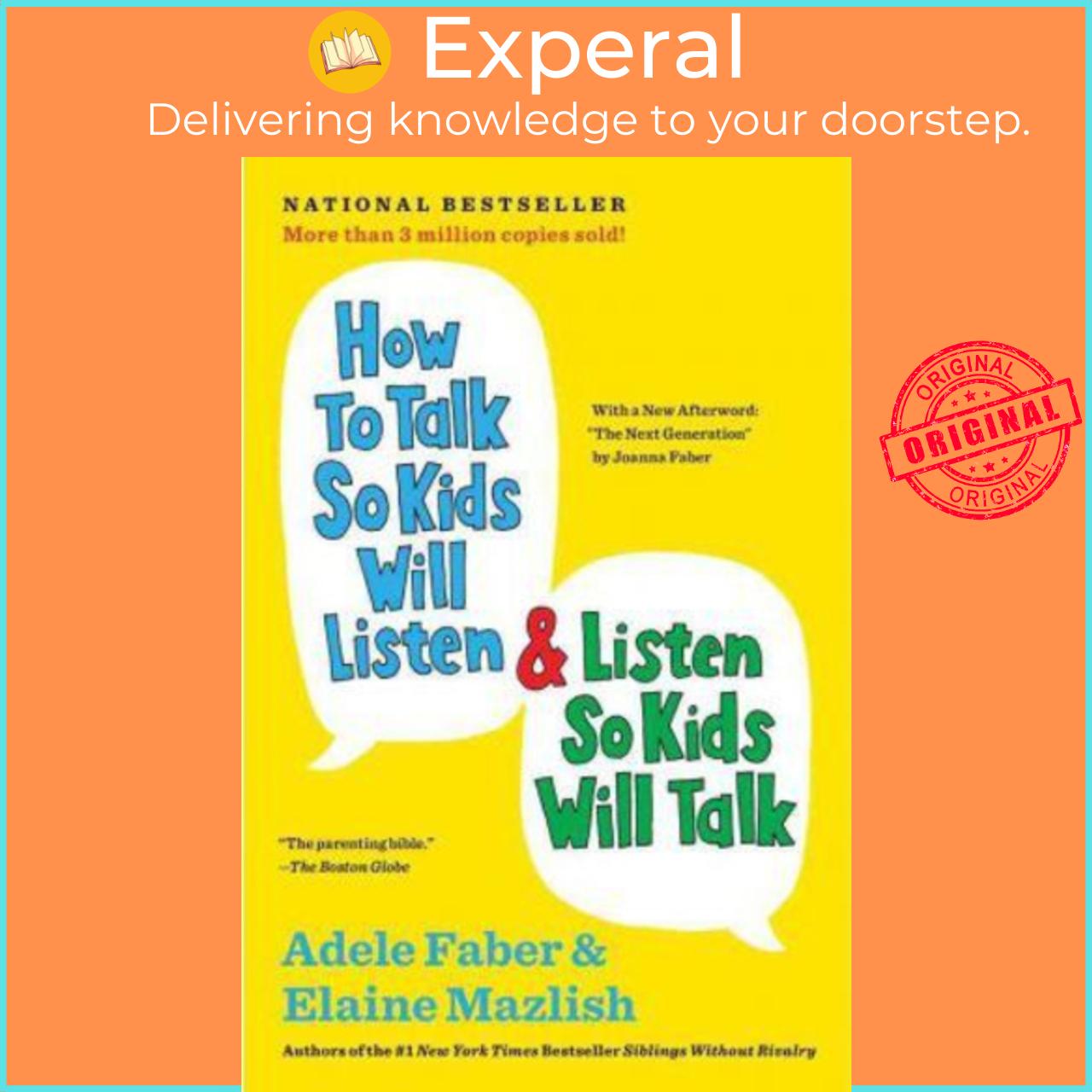 Sách - How to Talk So Kids Will Listen and Listen So Kids Will Tal by Adele Faber,Elaine Mazlish