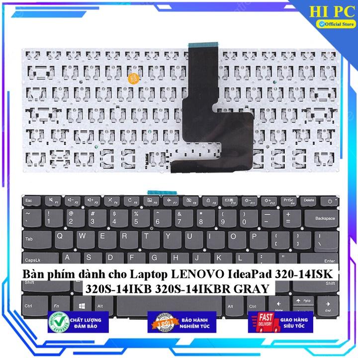Bàn phím dành cho Laptop LENOVO IdeaPad 320-14ISK 320S-14IKB 320S-14IKBR GRAY - Hàng Nhập Khẩu