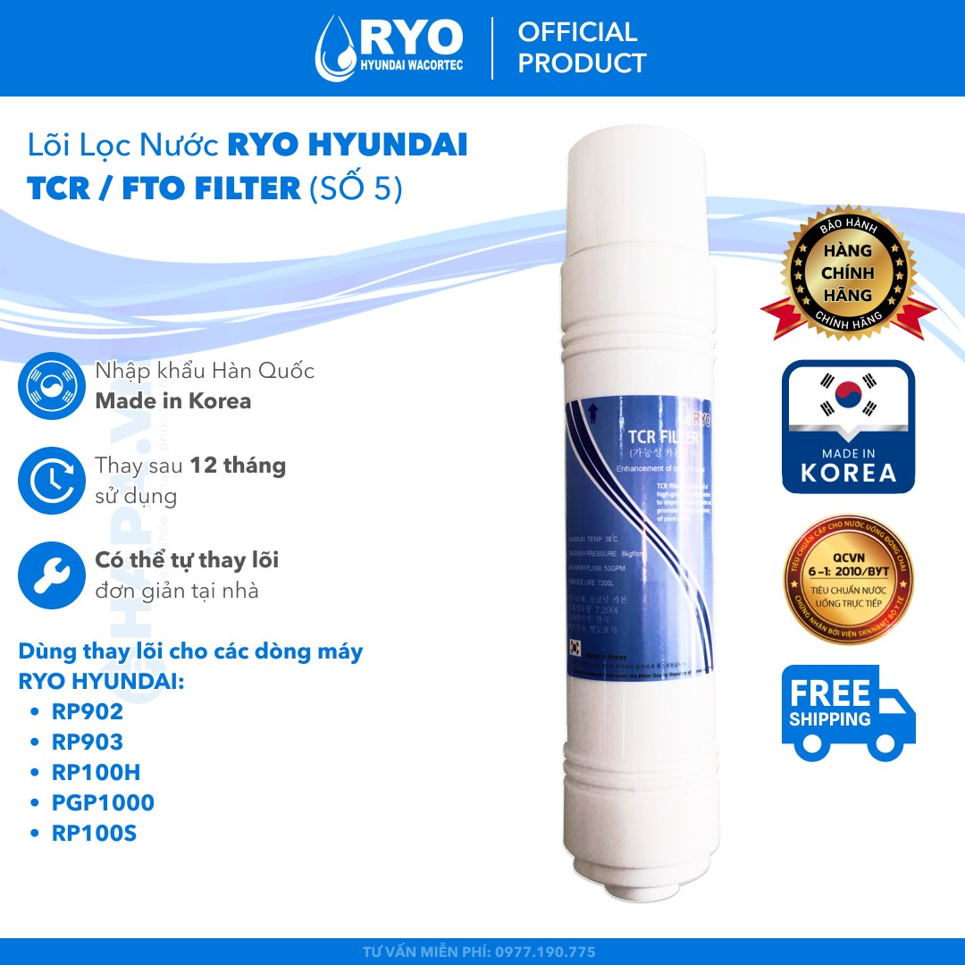 Lõi Lọc Nước RYO Hyundai RP-05 TCR - FTO FILTER 2 Đầu IN/OUT Cùng Phía, Nhập Khẩu Hàn Quốc - Hàng Chính Hãng
