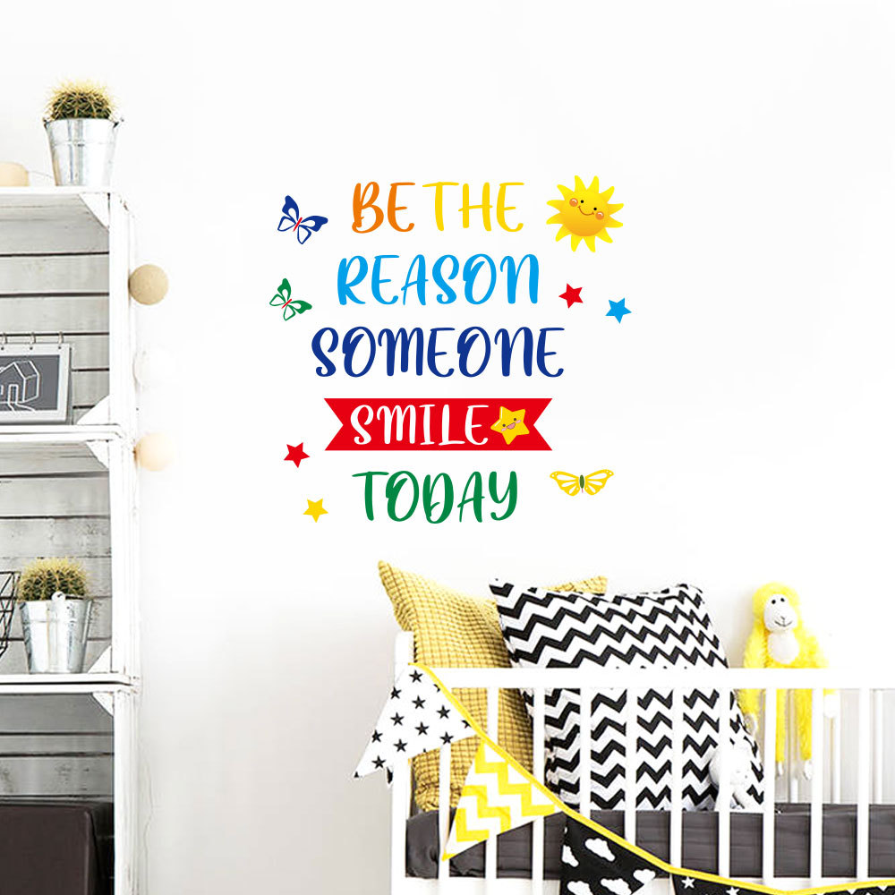 Decal Tiếng Anh Trang Trí Tạo Động Lực "BE THE REASON SOMEONE SMILE TODAY" đủ màu