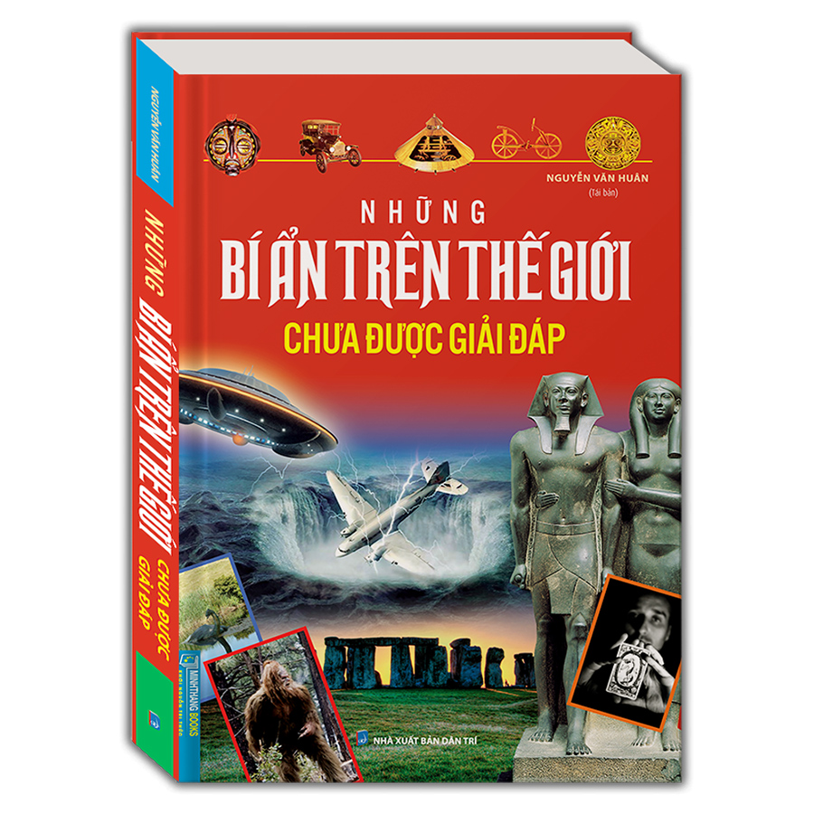 Những bí ẩn trên thế giới chưa được giải đáp (Bìa cứng) - Tái bản