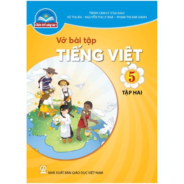 Sách Vở bài tập Tiếng Việt 5- tập hai- Chân Trời Sáng Tạo (Kèm Nilon bọc Sách)