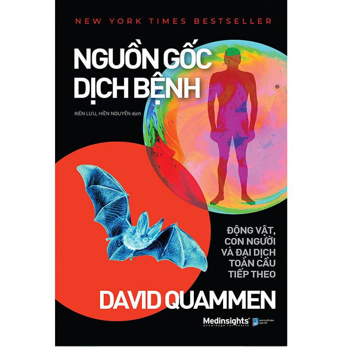 Nguồn Gốc Dịch Bệnh - David Quammen - Lưu Trung Kiên & Nguyễn Thị Hiền dịch -