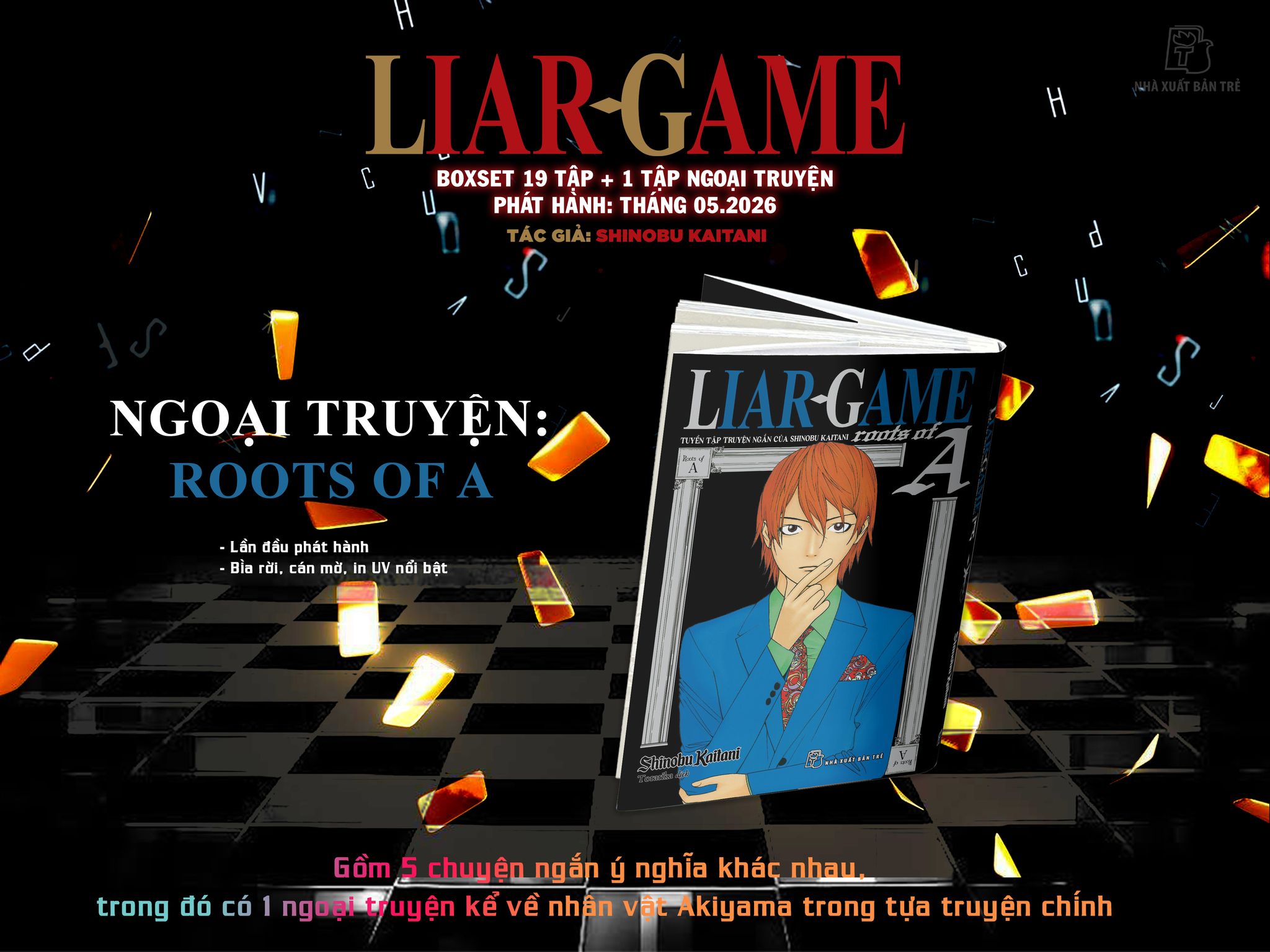 Boxset LIAR GAME 20 TẬP (19 TẬP + NGOẠI TRUYỆN ROOTS OF A) Tặng Kèm Box Nam Châm + Shikishi Standee + Poster Kèm Ống Đựng
