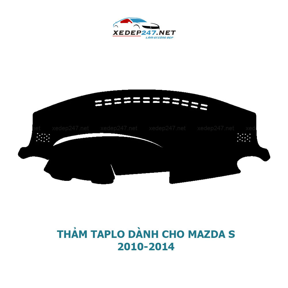 Thảm Taplo dành cho xe Mazda S 2010-2014 chất liệu Nhung, da Carbon, da vân gỗ