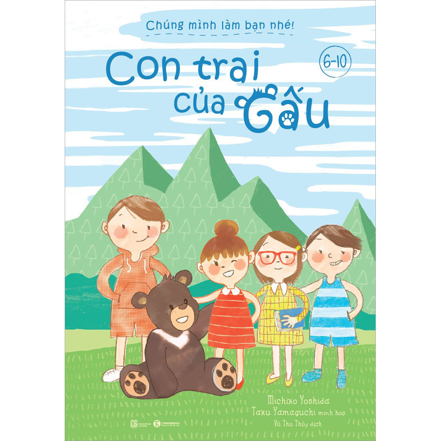 Con Trai Của Gấu (Chúng Mình Làm Bạn Nhé)