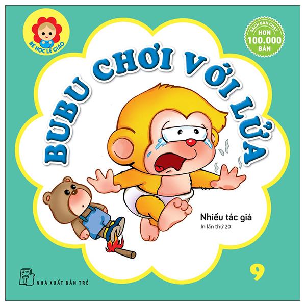 Bé Học Lễ Giáo - Tập 9: Bubu Chơi Với Lửa