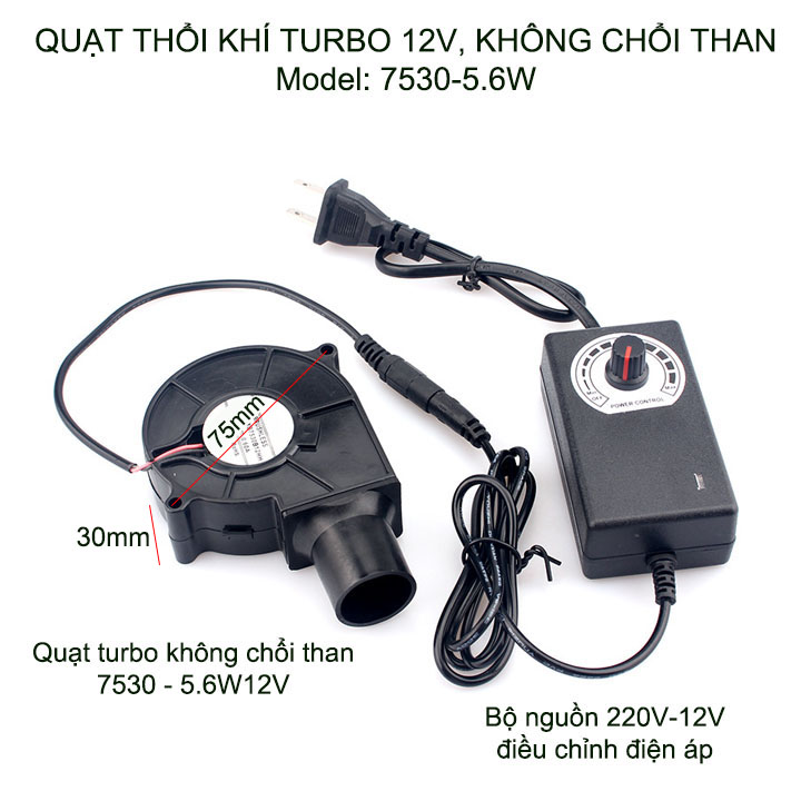 Quạt thổi khí turbo không chổi than 7530-5.6W12V, bộ nguồn điều chỉnh tốc độ 220/12V, dùng cho bếp than củi