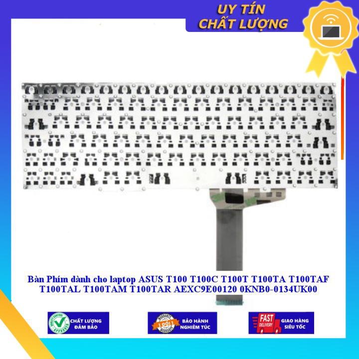 Bàn Phím dùng cho laptop ASUS T100 T100C T100T T100TA T100TAF T100TAL T100TAM T100TAR AEXC9E00120 0KNB0-0134UK00 - Hàng Nhập Khẩu New Seal