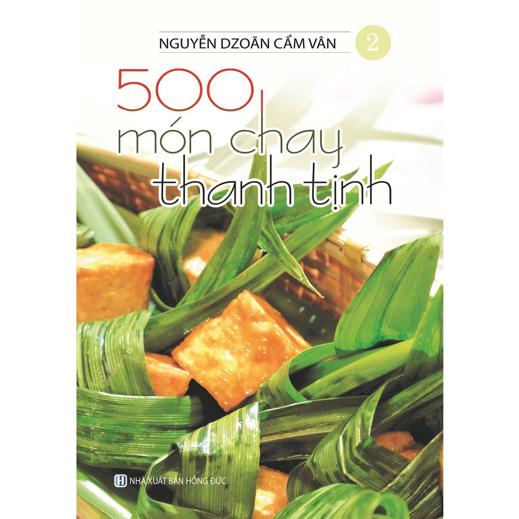 Sách 500 Món Chay Thanh Tịnh (Bộ 14 Cuốn)