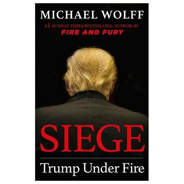 Siege: Trump Under Fire