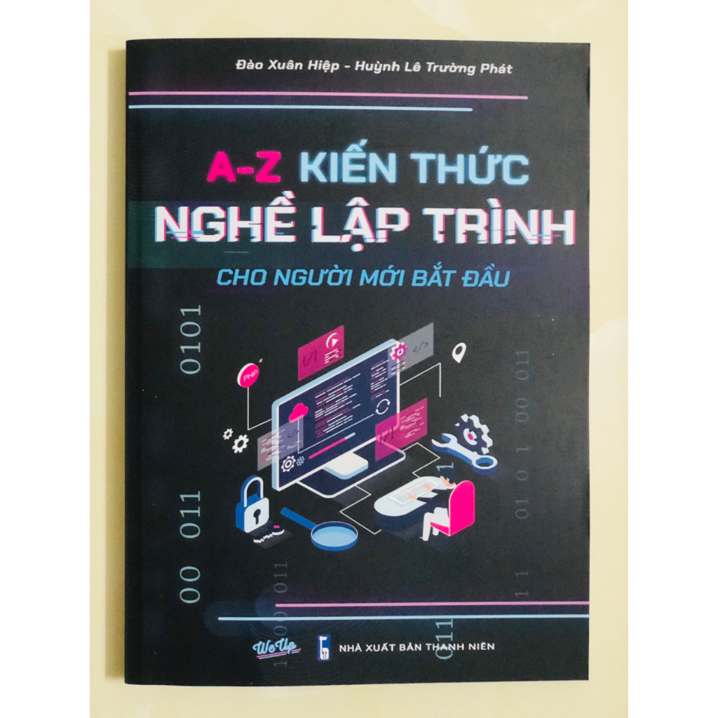 Sách - A-Z Kiến Thức Nghề Lập Trình Cho Người Mới Bắt Đầu ( wup )