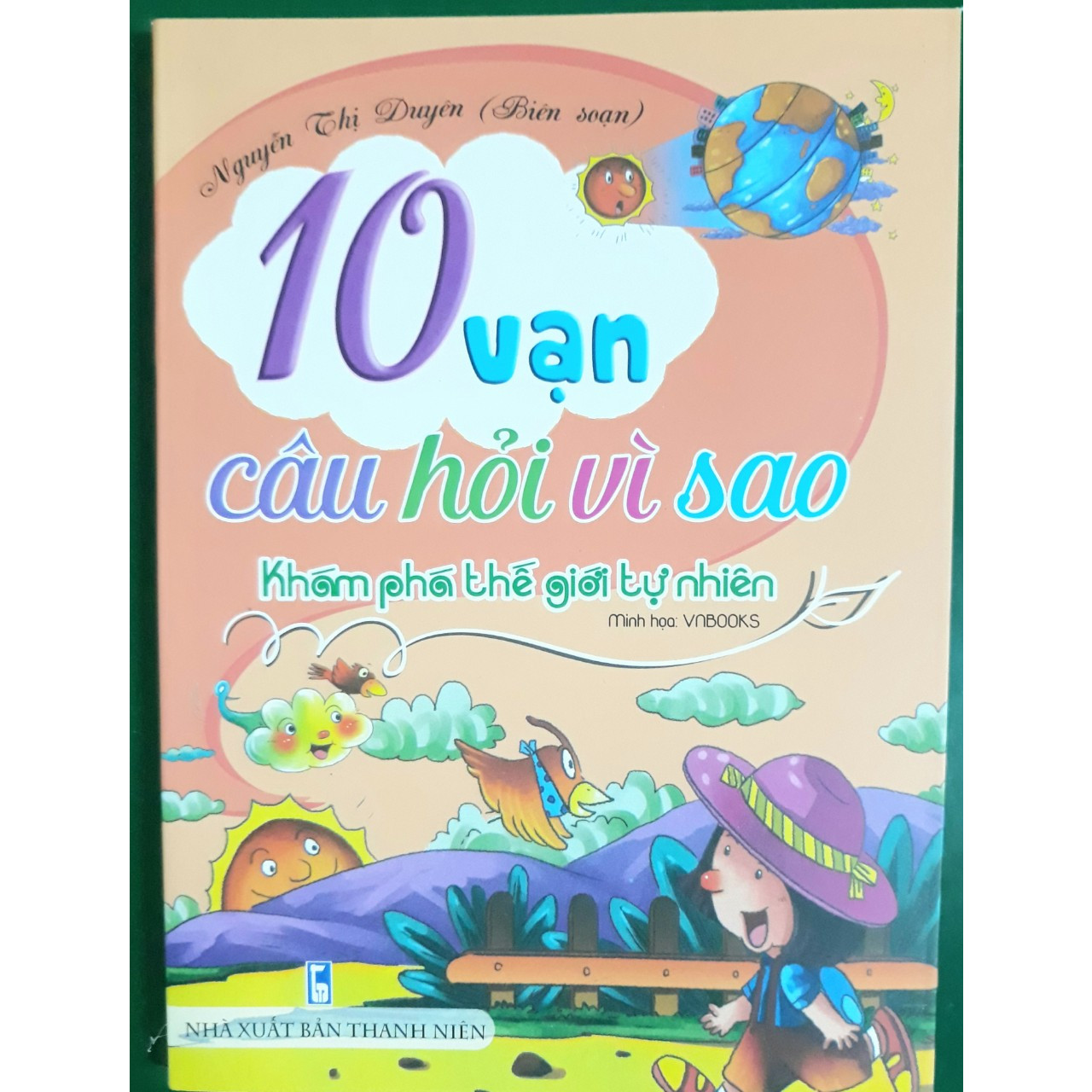 10 vạn câu hỏi vì sao Khám phá thế giới tự nhiên