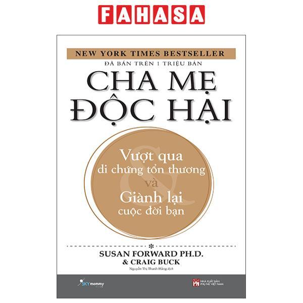 Sách - Cha Mẹ Độc Hại (Tái Bản 2025)