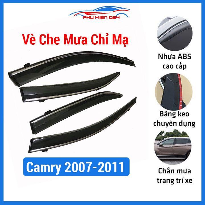 Vè che mưa cho xe ô tô Camry 2007-2008-2009-2010-2011 chỉ mạ