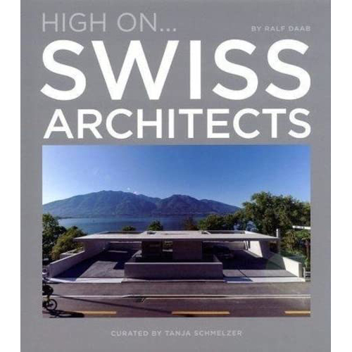 High On... Swiss Architects