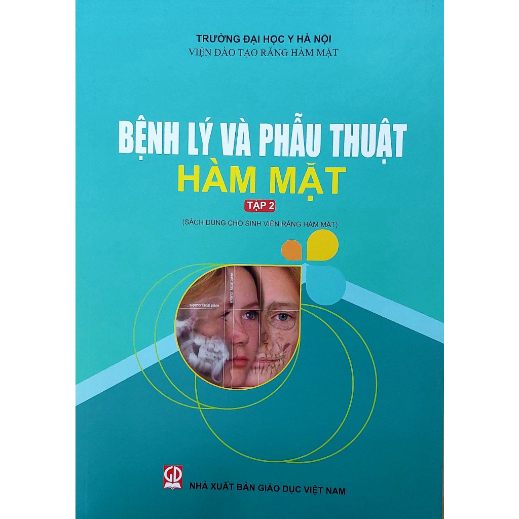 Sách - Bệnh Lý Và Phẫu Thuật Hàm Mặt Tập 2